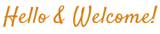  photo HelloandWelcome.png